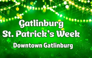 St. Patrick's Week Downtown Gatlinburg